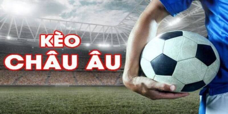             Một số bí quyết chinh phục kèo Châu Âu hiệu quả