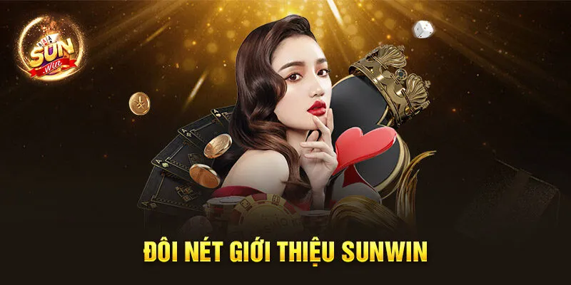 Đôi nét giới thiệu Sunwin